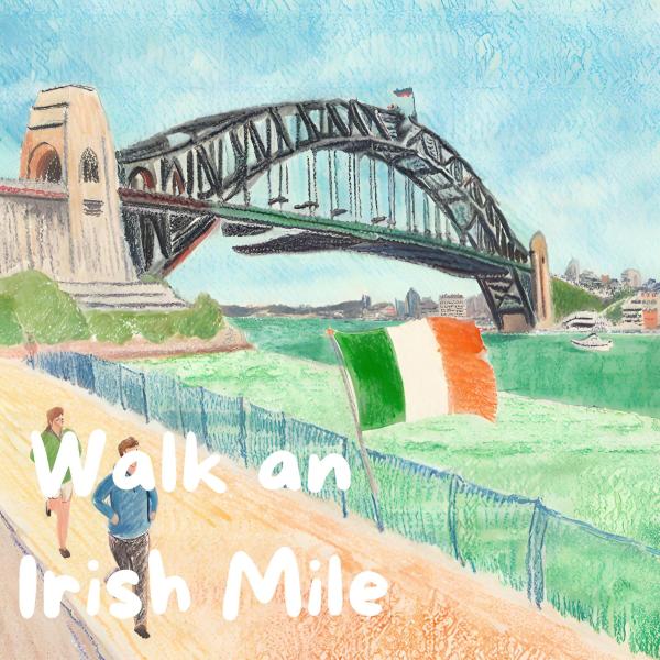 Walk an Irish Mile